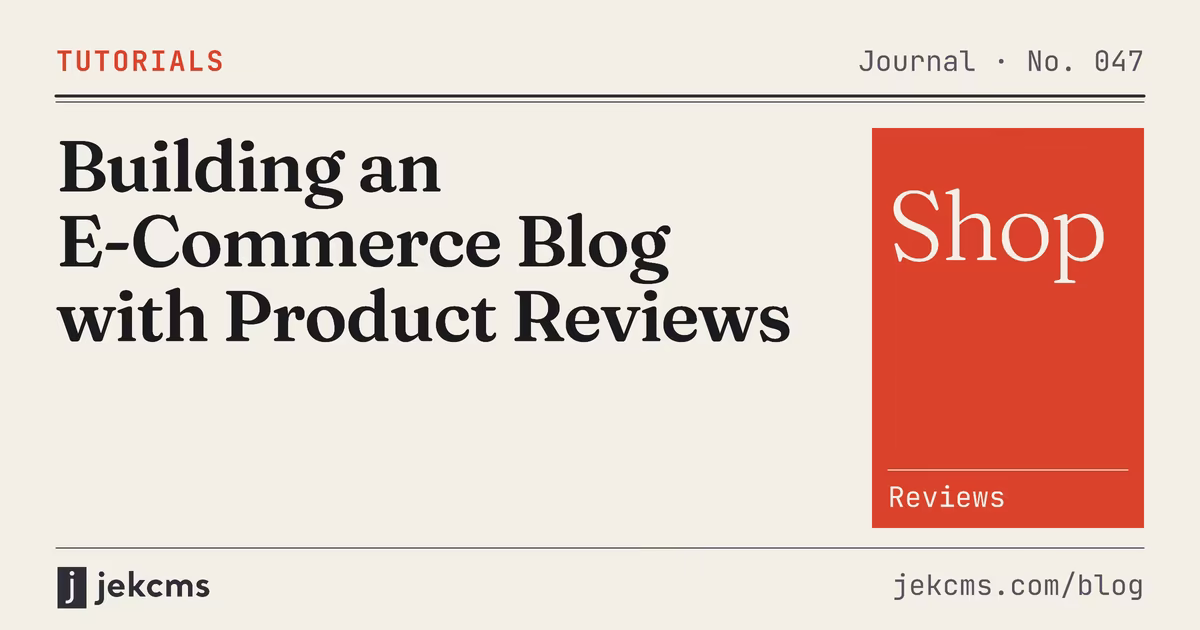 Building an E-Commerce Blog with Product Reviews, jekcms blog cover
