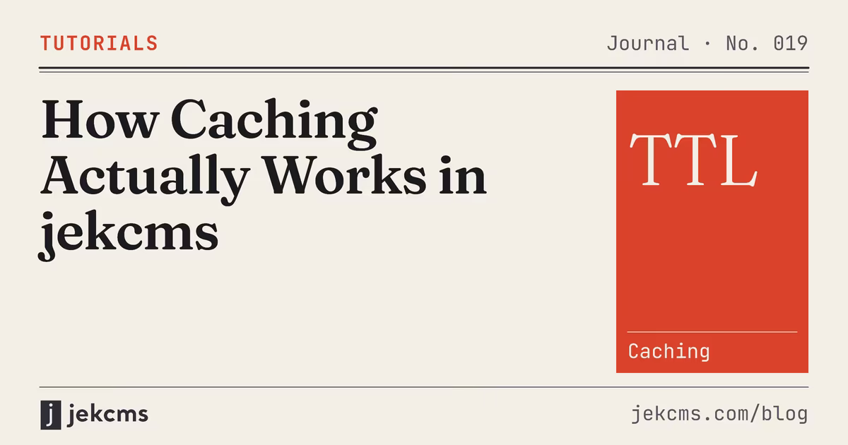 How Caching Actually Works in jekcms, jekcms blog cover