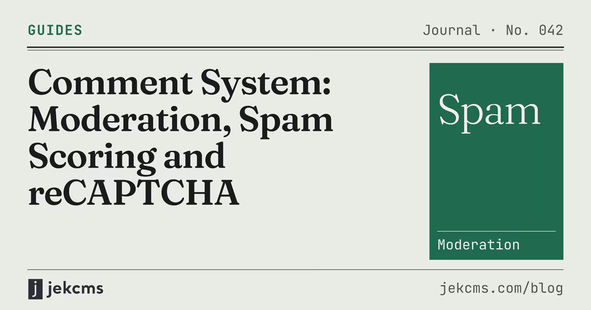 Comment System: Moderation, Spam Scoring and reCAPTCHA, jekcms blog cover