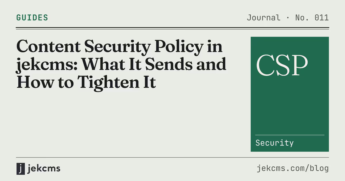 Content Security Policy in jekcms: What It Sends and How to Tighten It, jekcms blog cover