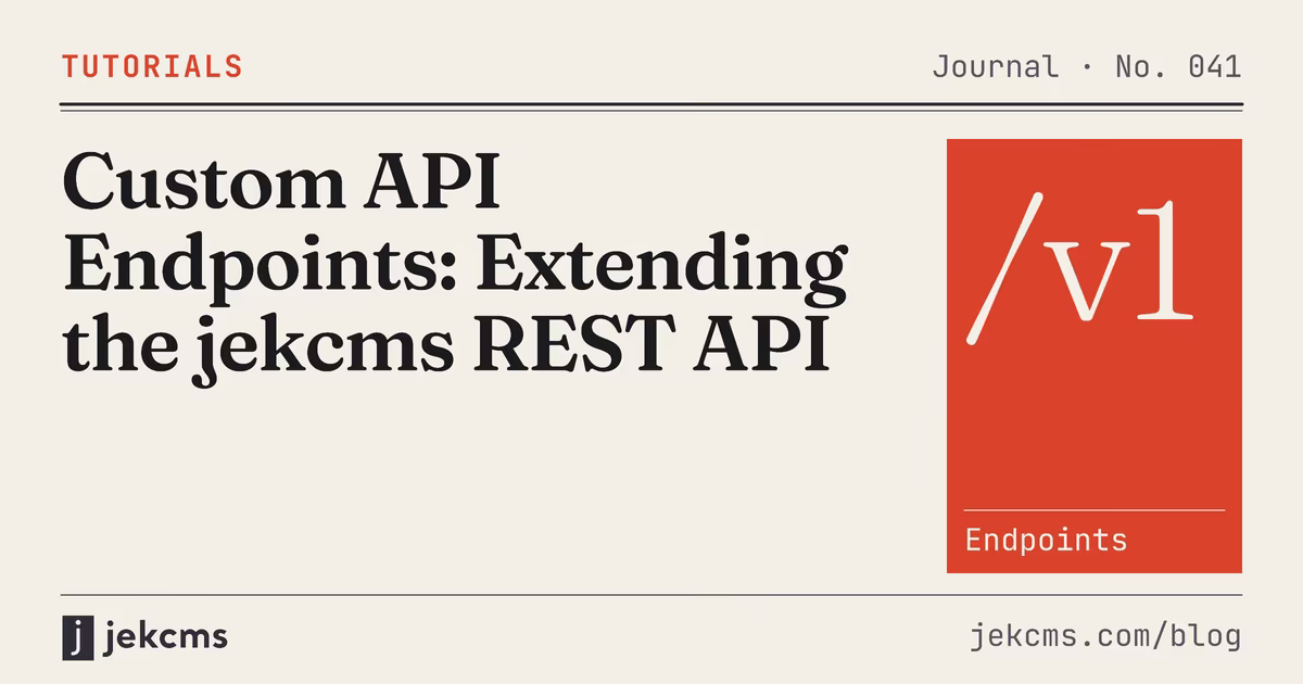 Custom API Endpoints: Extending the jekcms REST API, jekcms blog cover