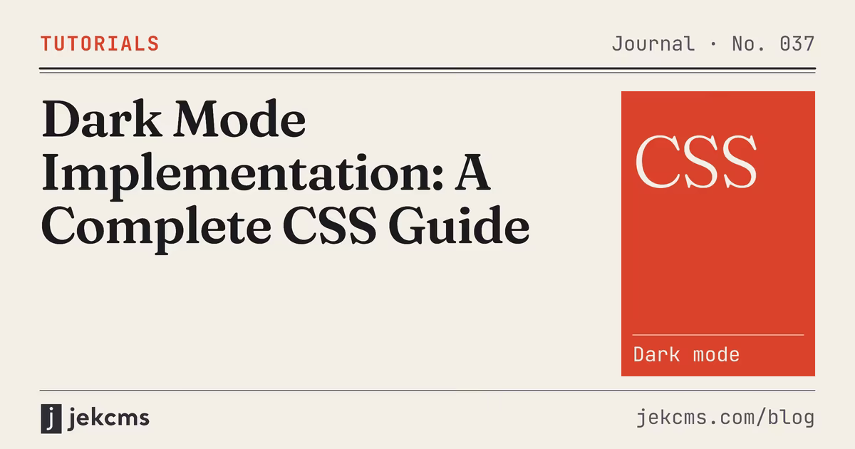Dark Mode Implementation: A Complete CSS Guide, jekcms blog cover