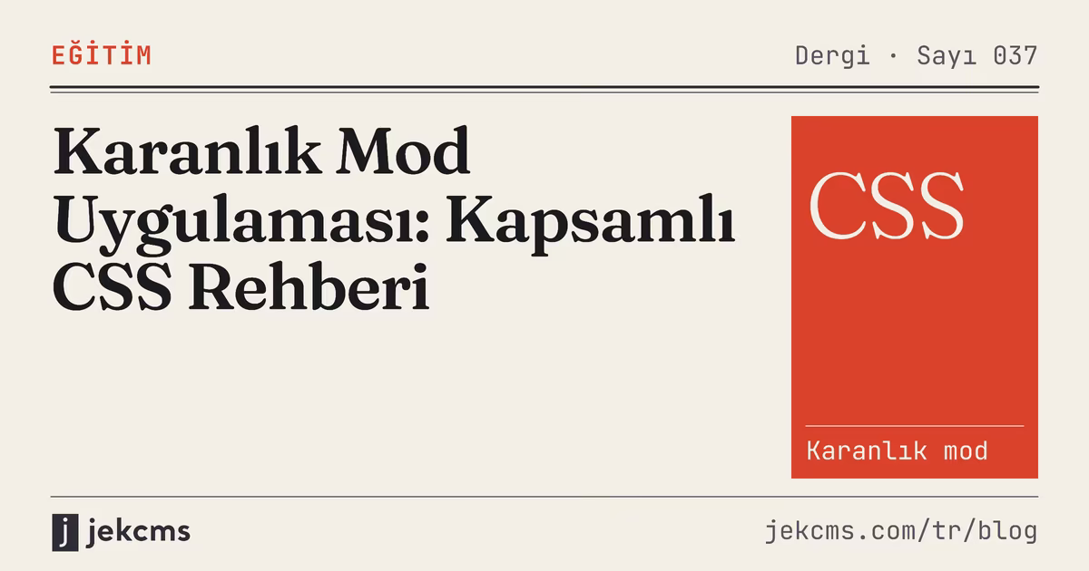 Karanlık Mod Uygulaması: Kapsamlı CSS Rehberi, jekcms blog kapağı