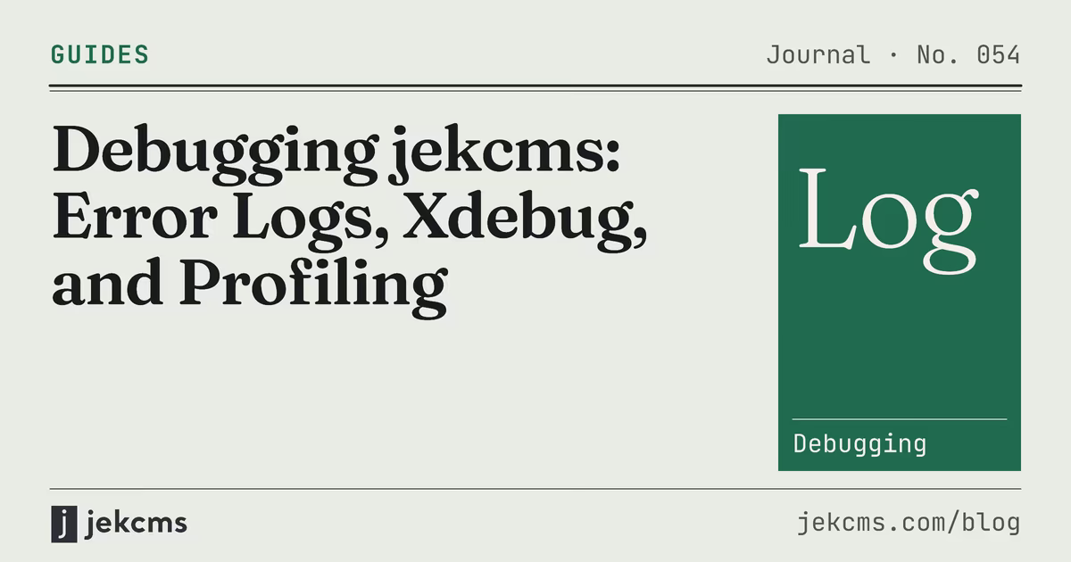 Debugging jekcms: Error Logs, Xdebug, and Profiling, jekcms blog cover