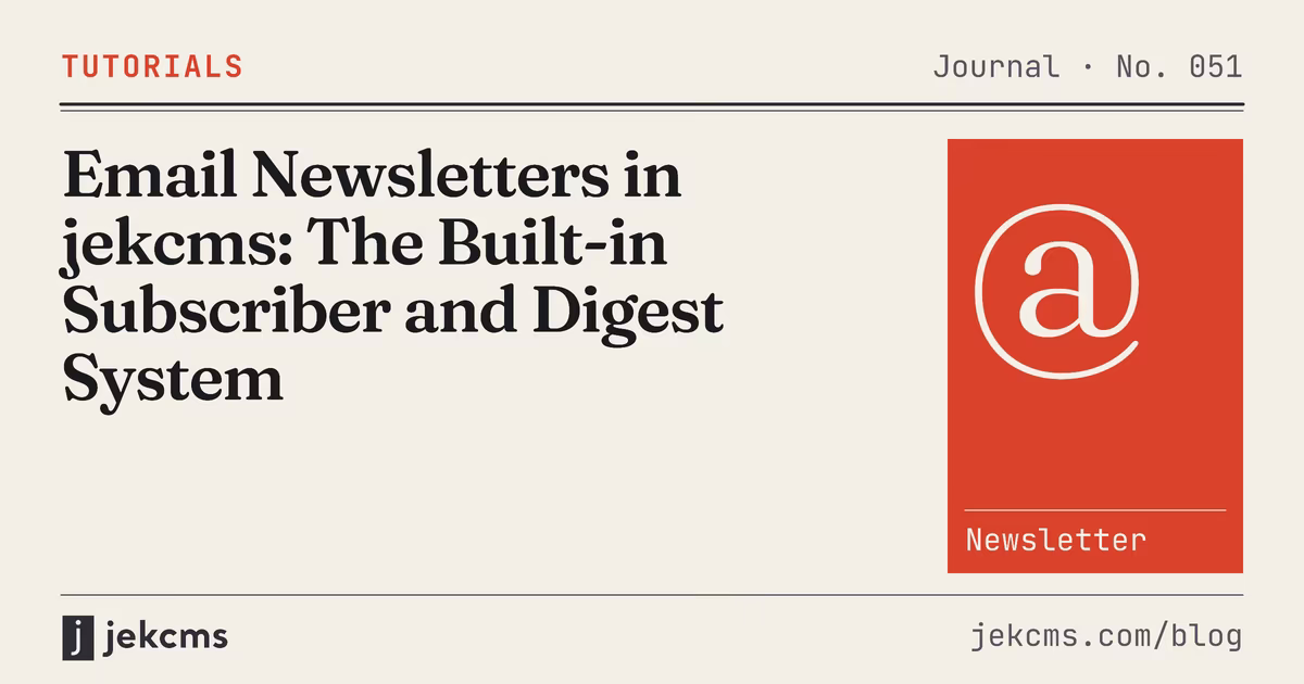 Email Newsletters in jekcms: The Built-in Subscriber and Digest System, jekcms blog cover