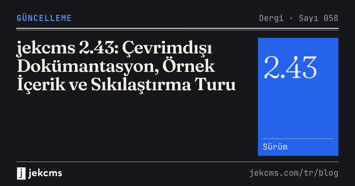 jekcms 2.43: Çevrimdışı Dokümantasyon, Örnek İçerik ve Sıkılaştırma Turu, jekcms blog kapağı