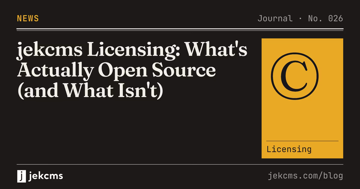 jekcms Licensing: What's Actually Open Source (and What Isn't), jekcms blog cover