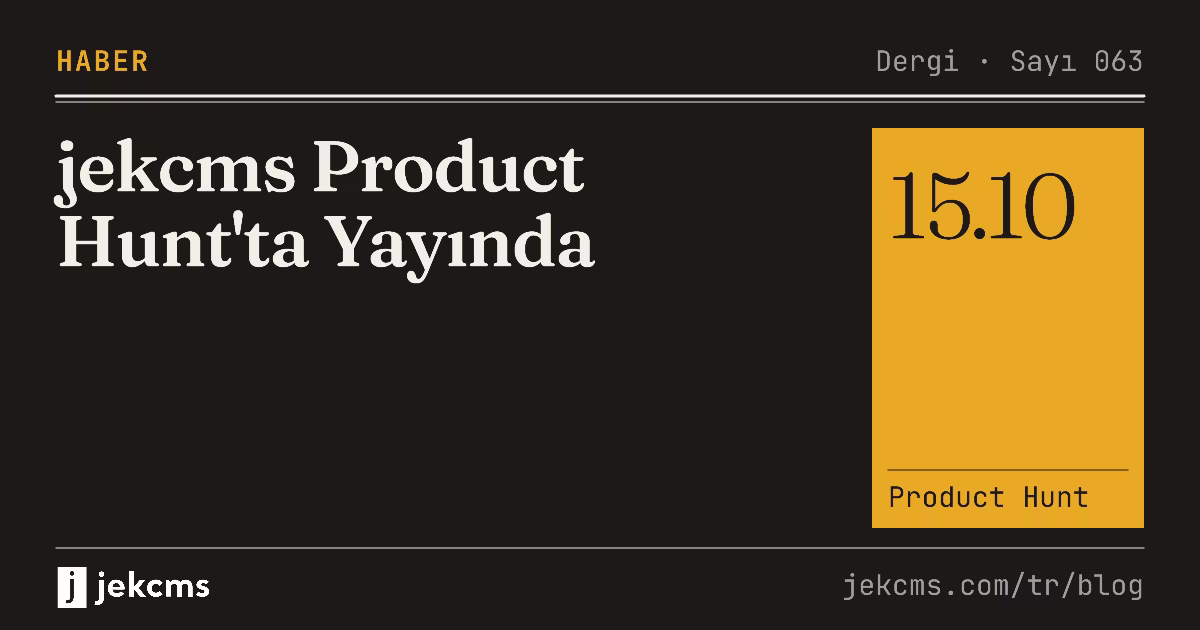 jekcms Product Hunt'ta Yayında, jekcms blog kapağı