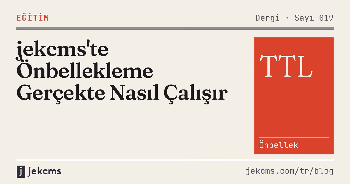 jekcms'te Önbellekleme Gerçekte Nasıl Çalışır, jekcms blog kapağı