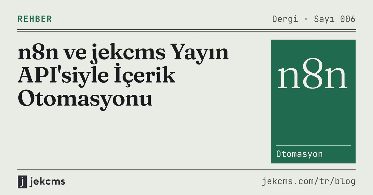 n8n ve jekcms Yayın API'siyle İçerik Otomasyonu, jekcms blog kapağı